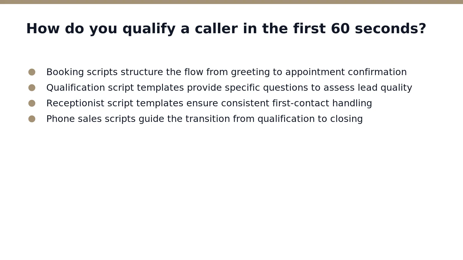 Qualifying a caller in the first 60 seconds requires a structured opener that introduces
