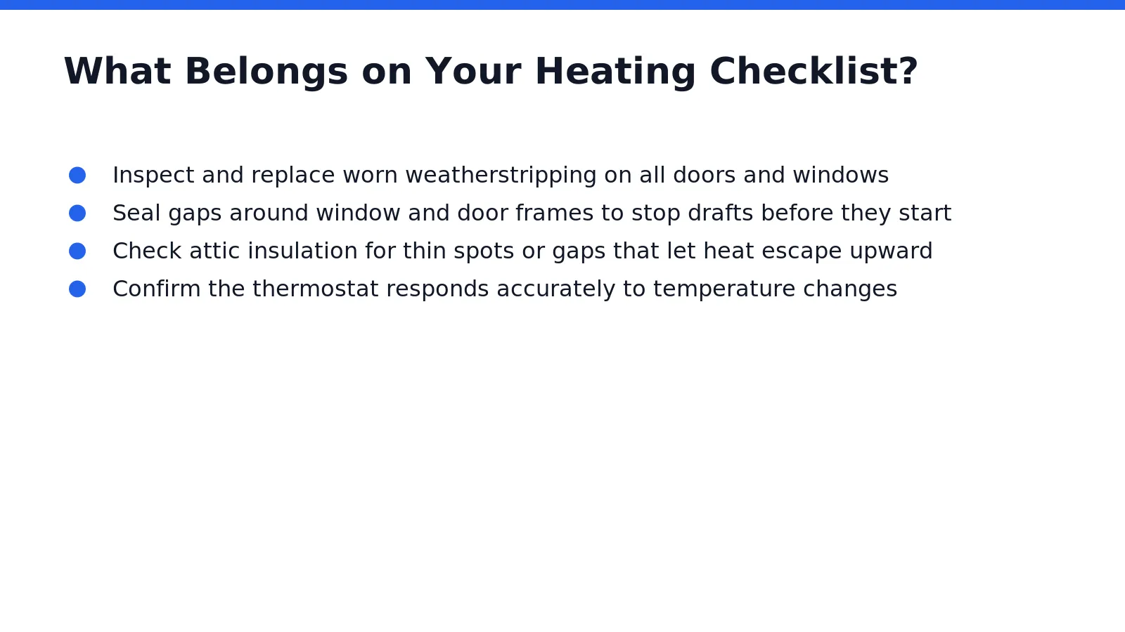 A complete heating checklist starts with the furnace or boiler, not the thermostat. Nashua homes