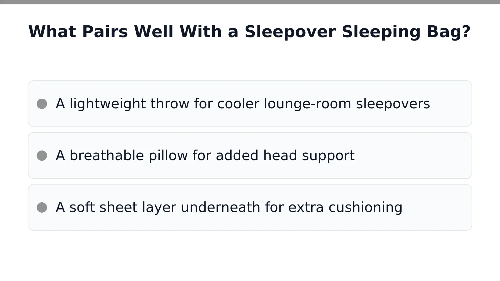 What Pairs Well With a Sleepover Sleeping Bag