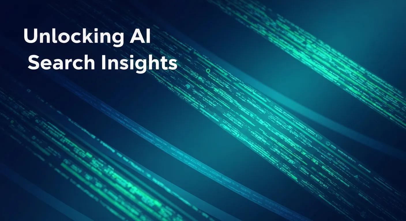 Unlocking AI Search Insights