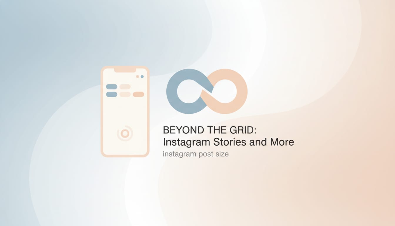Beyond the Grid: Instagram Stories and More