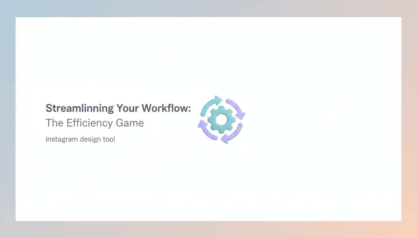 Streamlining Your Workflow: The Efficiency Game