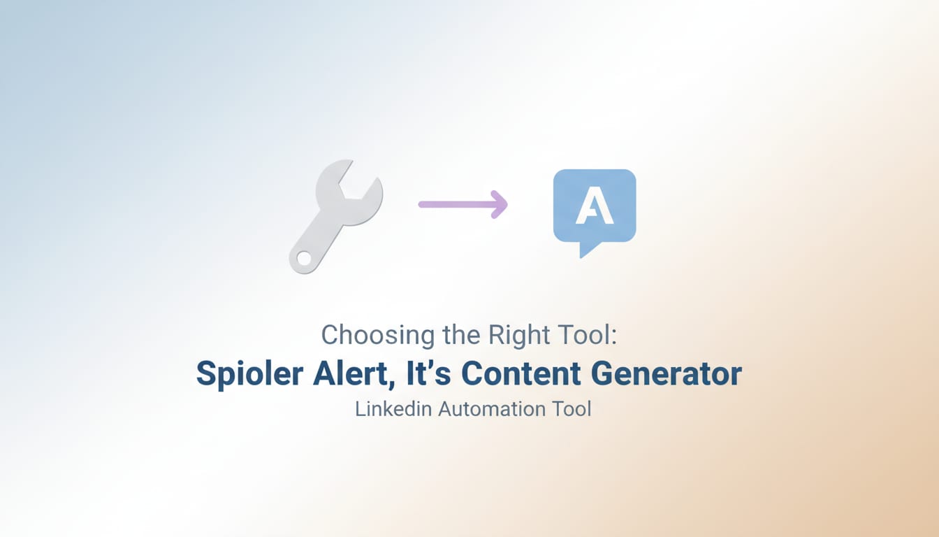 Choosing the Right Tool: Spoiler Alert, It’s Content Generator