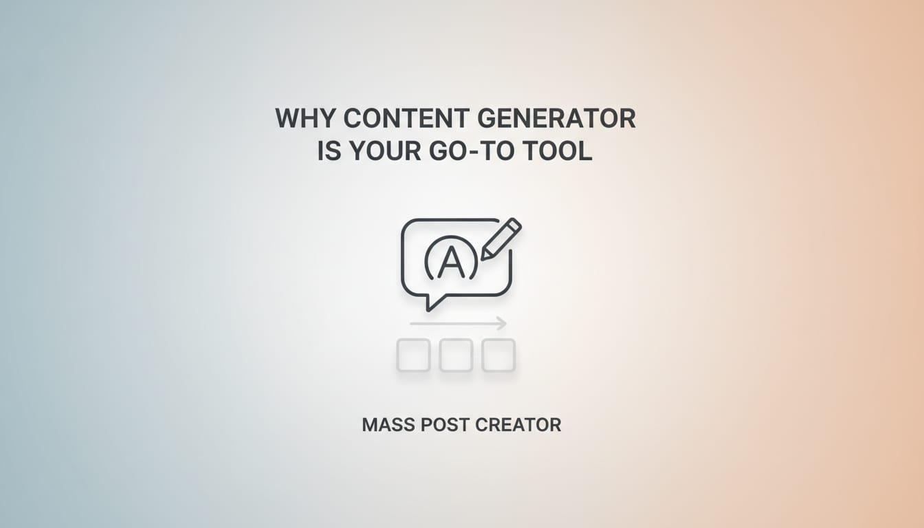 Why Content Generator Is Your Go-To Tool