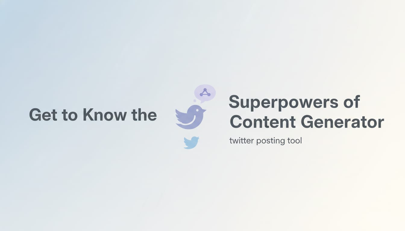 Get to Know the Superpowers of Content Generator