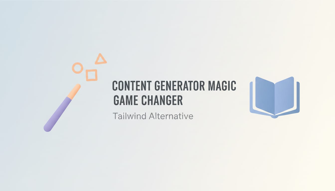 The Content Generator Magic: Why It's a Game Changer