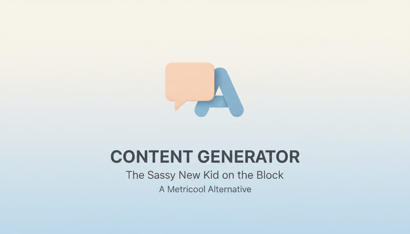 Meet Content Generator: The Sassy New Kid on the Block
