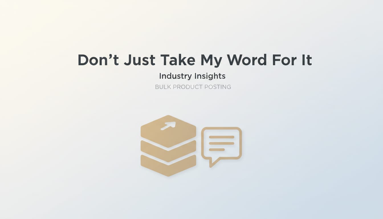 Don't Just Take My Word for It: Industry Insights