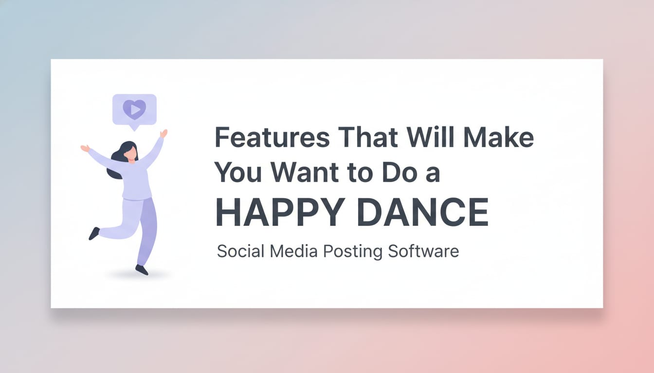 Features That Will Make You Want to Do a Happy Dance