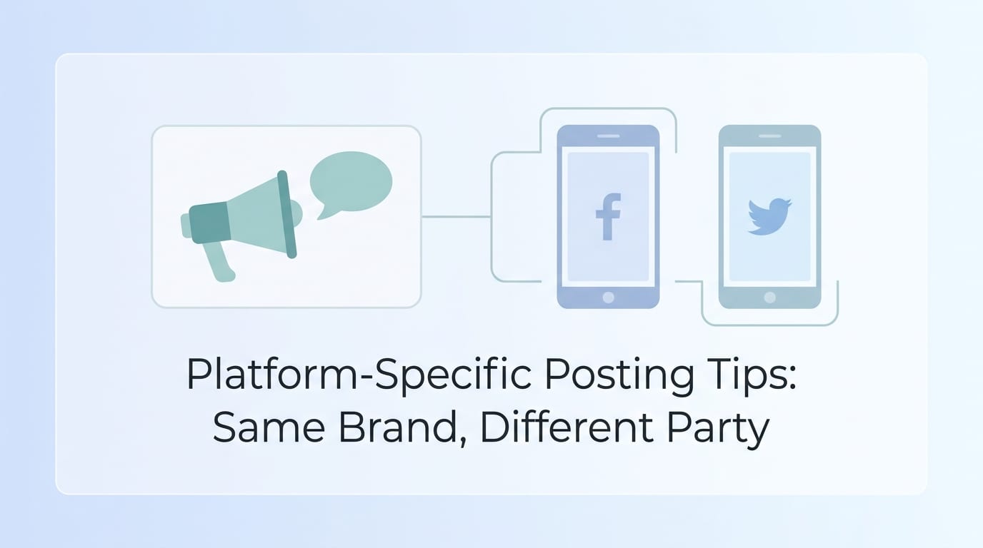 Platform-Specific Posting Tips: Same Brand, Different Party