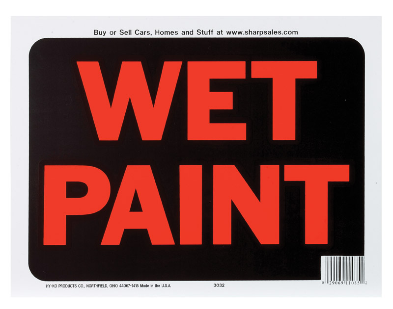 Hy-Ko 9x12 Plastic Sign, Wet Paint