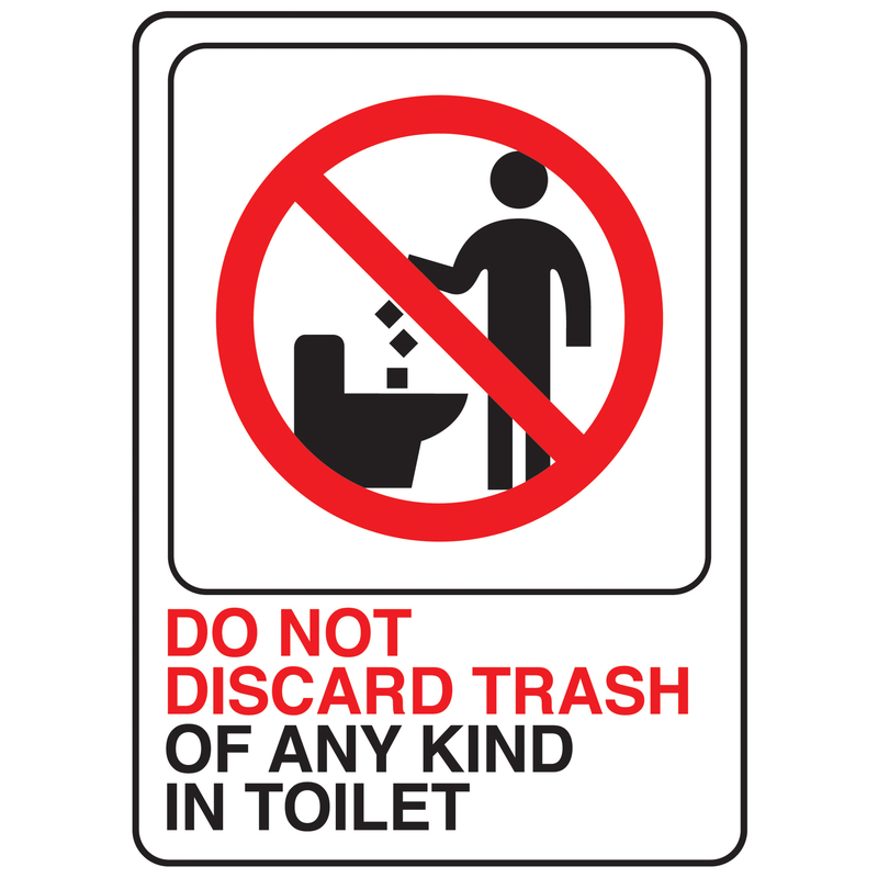 Do Not Discard Trash In Toilet Sign, 7 In. H X 5 In. W, Plastic