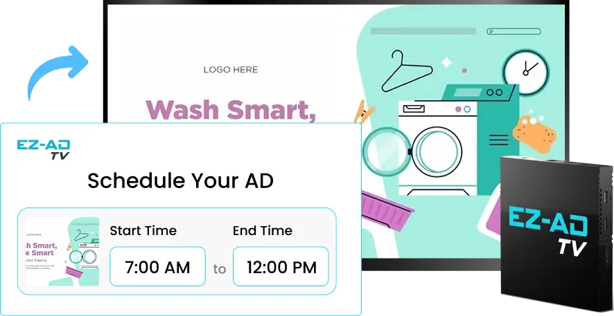 EZ-AD TV digital signage for laundromats with Flexible Scheduling option