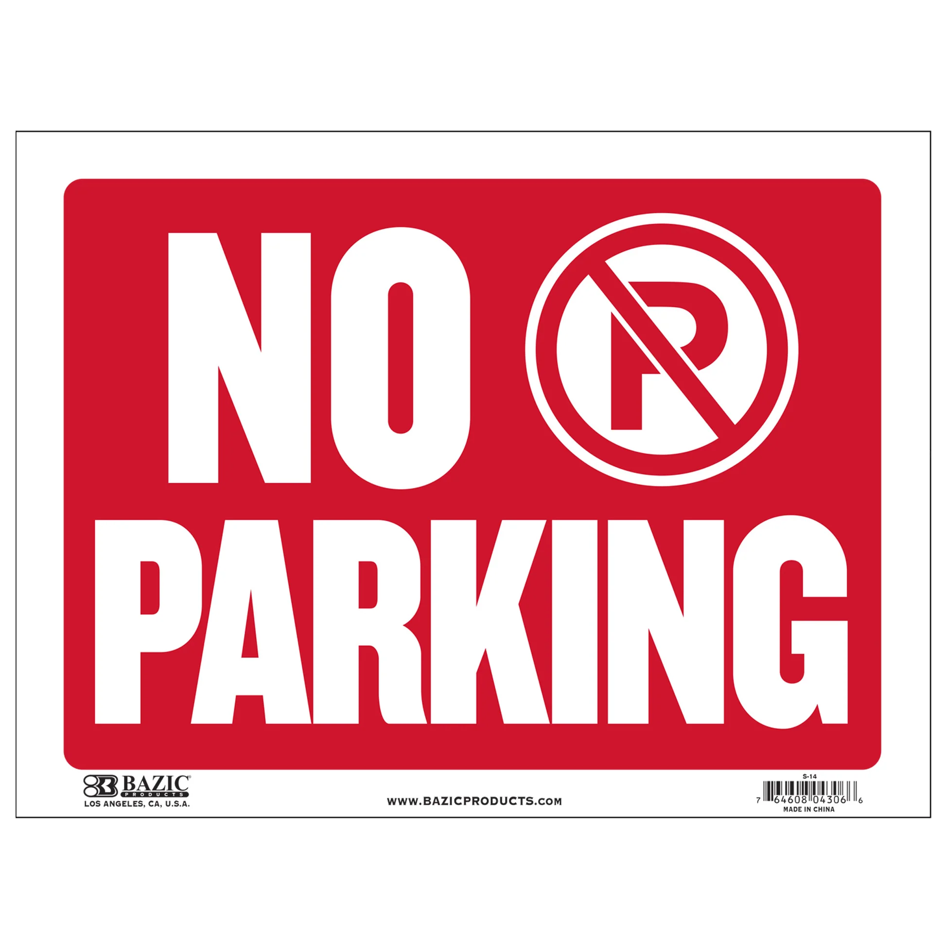 Bazic No Parking Sign -  9 x 12 Inches