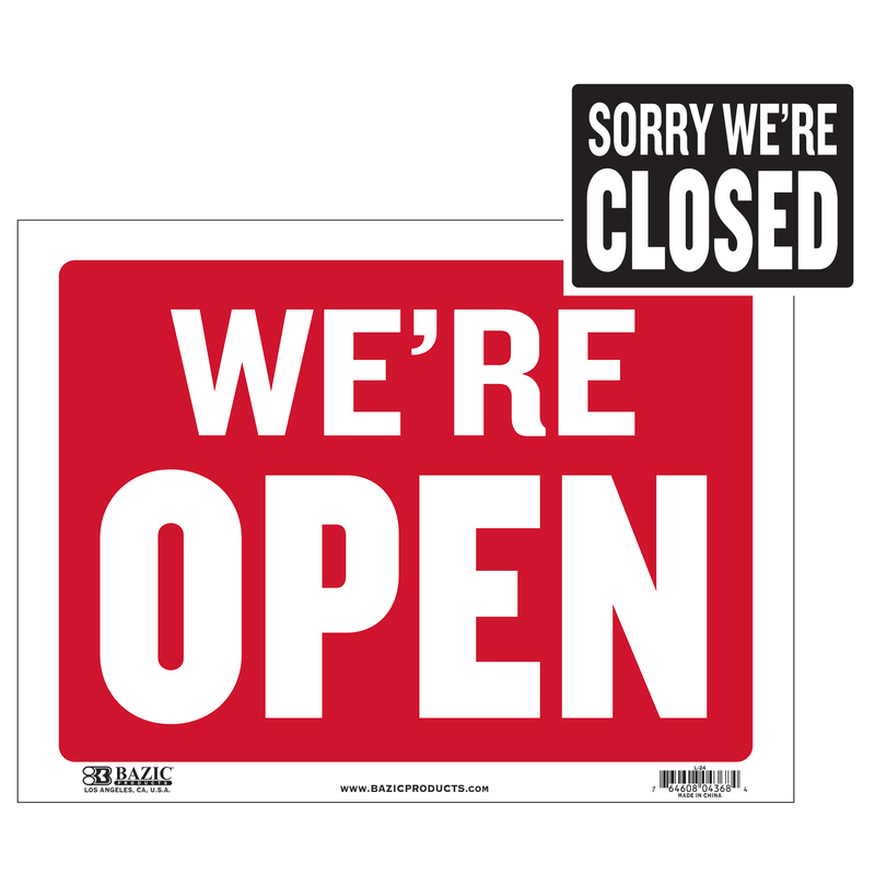 Bazic Products English “We’re Open & Sorry We’re Closed” Weatherproof Sign Plastic 12 Height × 16 Inches