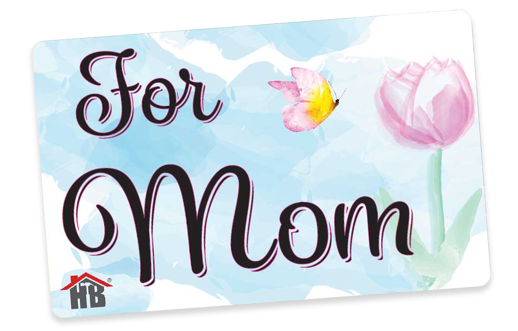A gift for Mom HomeBase gift card