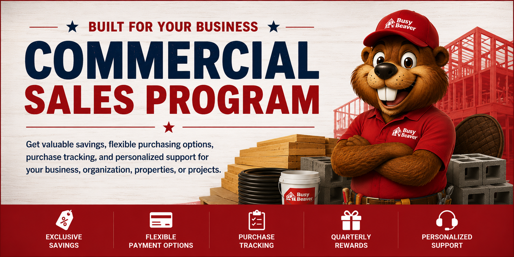 Busy Beaver Commercial Sales Program offering exclusive savings, flexible payment options, purchase tracking, quarterly rewards, and personalized support.