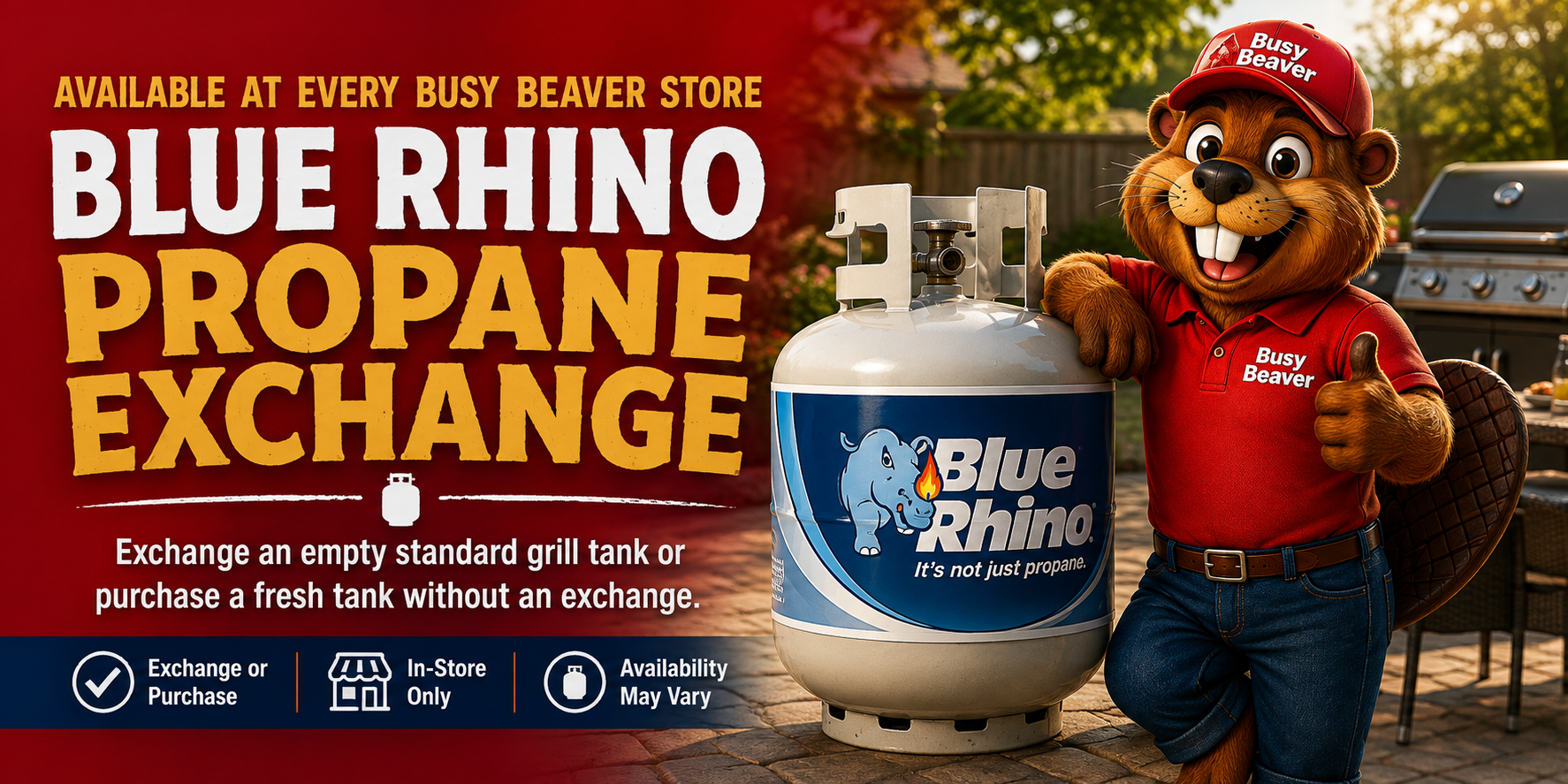 Blue Rhino propane exchange at Busy Beaver, with a propane tank, outdoor grill, and Busy Beaver mascot.