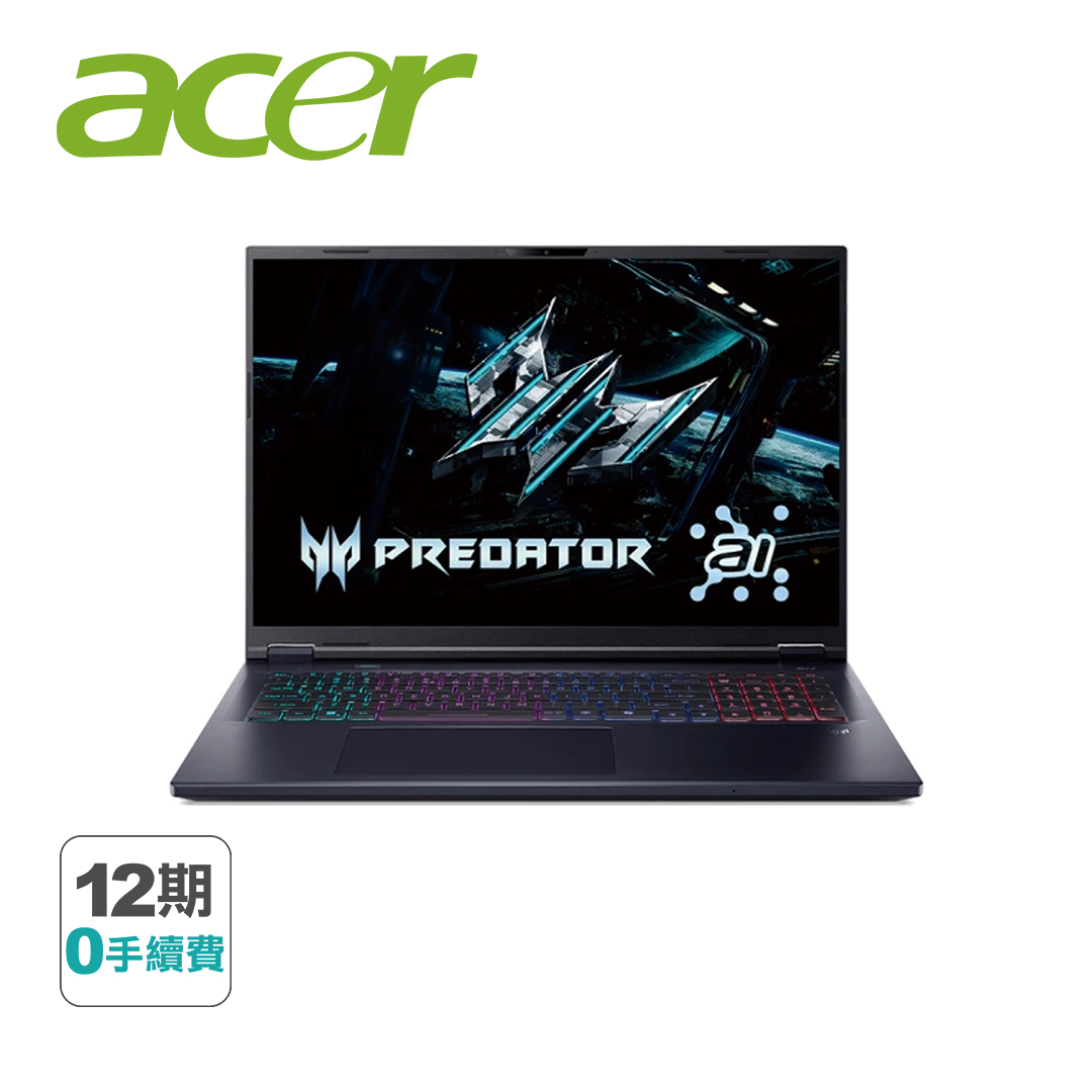 【ACER】Predator PHN18-72-92A2 18吋 電競筆電 黑(Ultra9 275HX/16G+16G/1TB SSD/RTX5070Ti/W11)