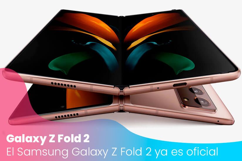 El Samsung Galaxy Z Fold 2 ya es oficial
