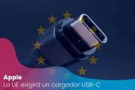 La UE exigirá a Apple un cargador USB-C para el iPhone