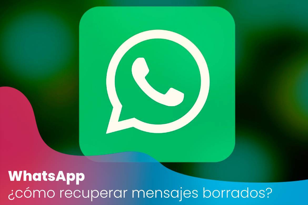 Recuperar conversaciones borradas de WhatsApp en Android