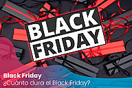 ¿Cuánto dura el Black Friday?