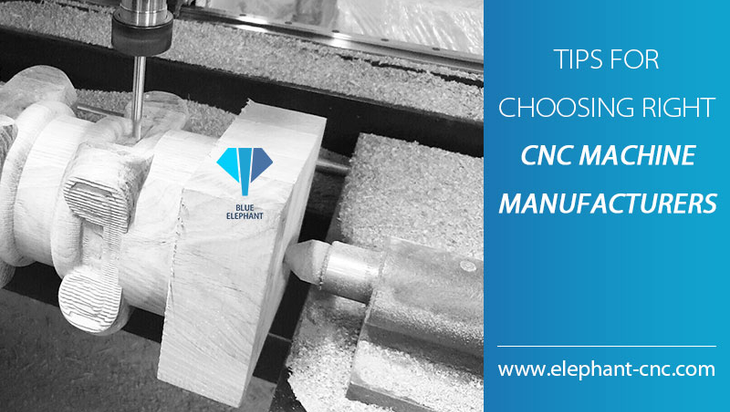How to Choose the Right CNC Machine Manufacturer