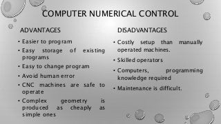 Advantages and disadvantages of CNC systems