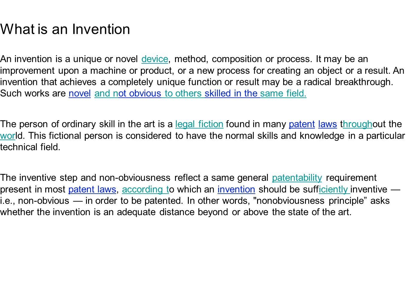 Inventions: Unique and Novel Devices, Methods, Composition and Processes