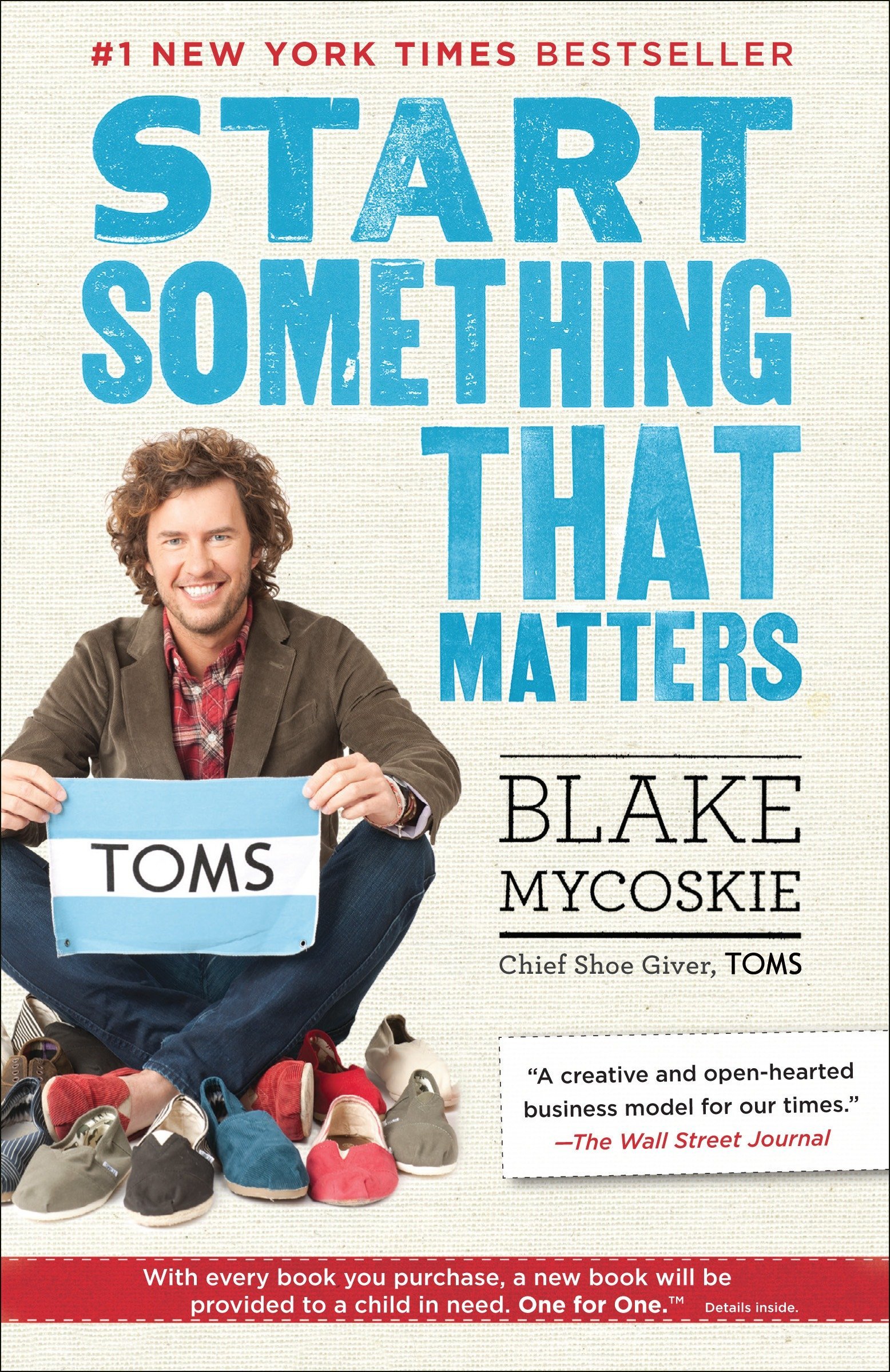 Bleeding Shoes and Dry Eyes: The Blake Mycoskie Story