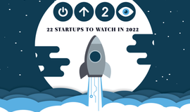 22 Startups to Watch in 2022