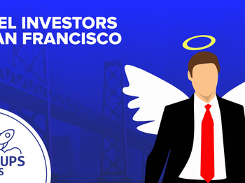 San Francisco's Top Angel Investors