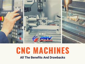 The Many Benefits of CNC Machines
