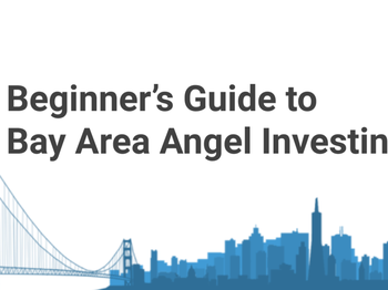 Angel Investor Bay Area: The experts You need to know