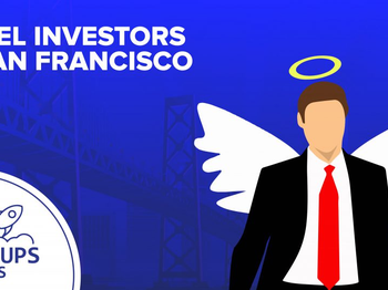 angel investors in the san Francisco startup scene
