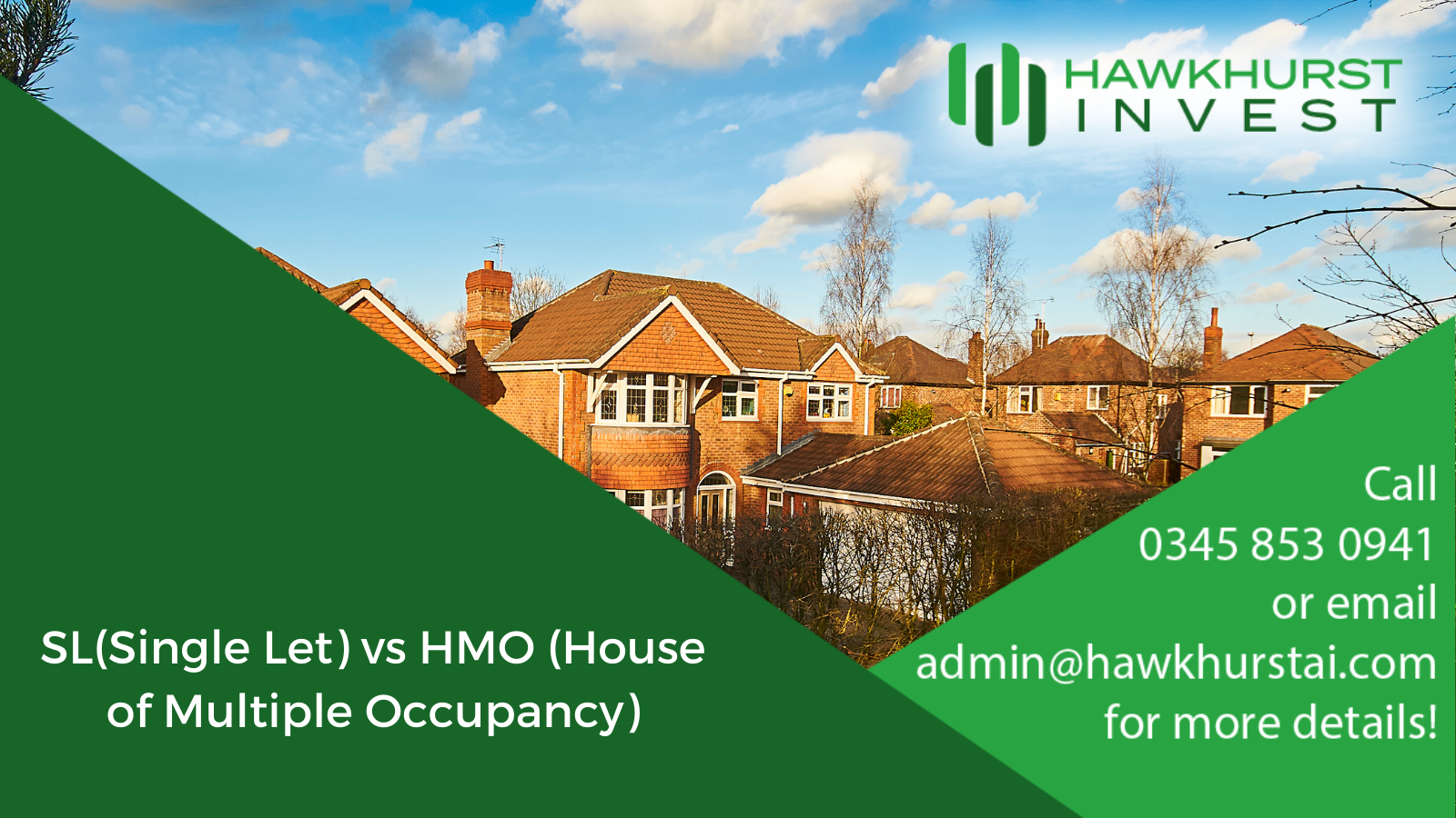 SL (Single Let) vs HMO (House of Multiple Occupancy) Hawkhurst Invest