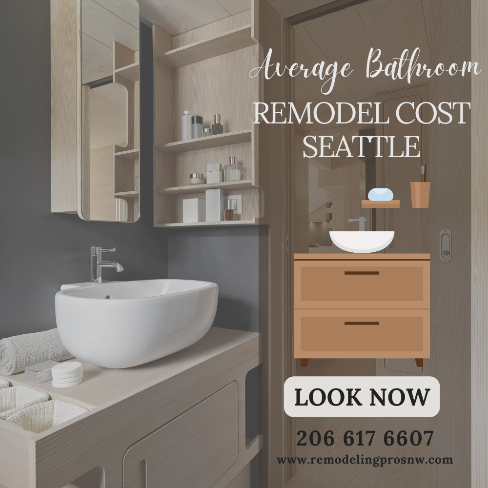 average bathroom remodel cost seattle