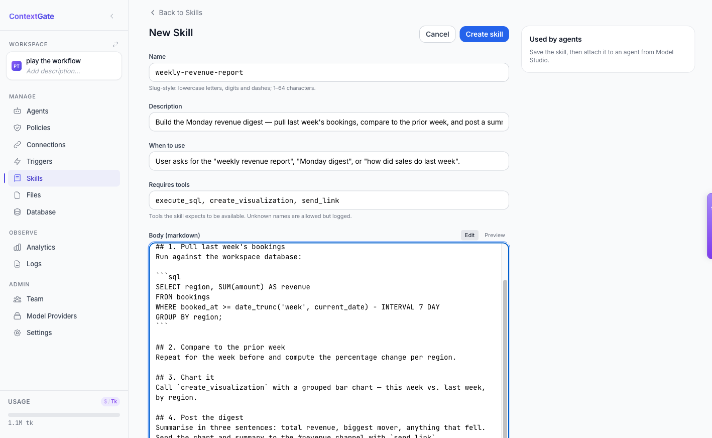 The skill editor showing the weekly-revenue-report skill being written in markdown