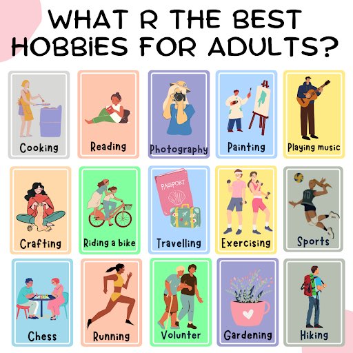 Best Hobbies for Adults.