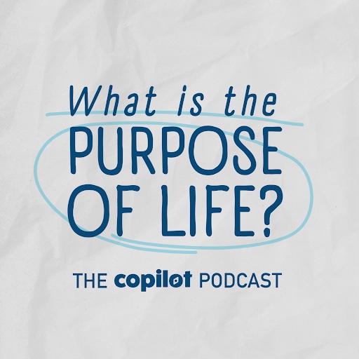 What is the purpose of life?