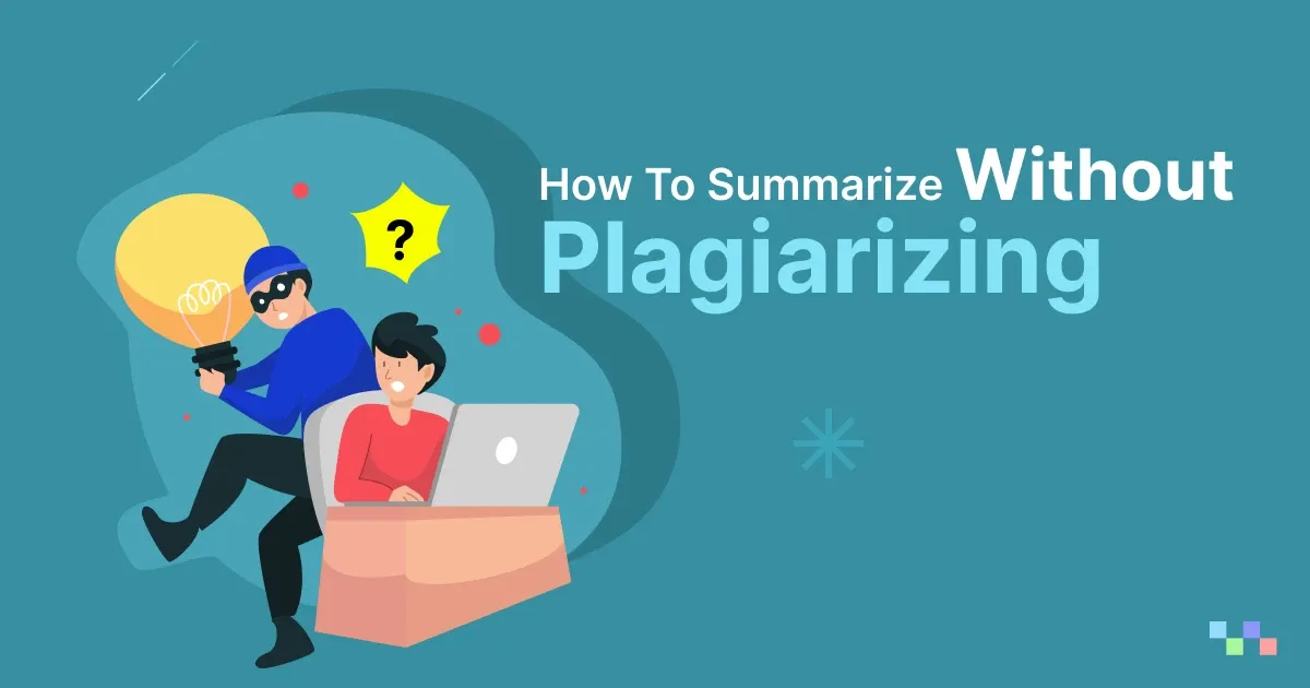 How To Summarize Without Plagiarizing Using Copychecker