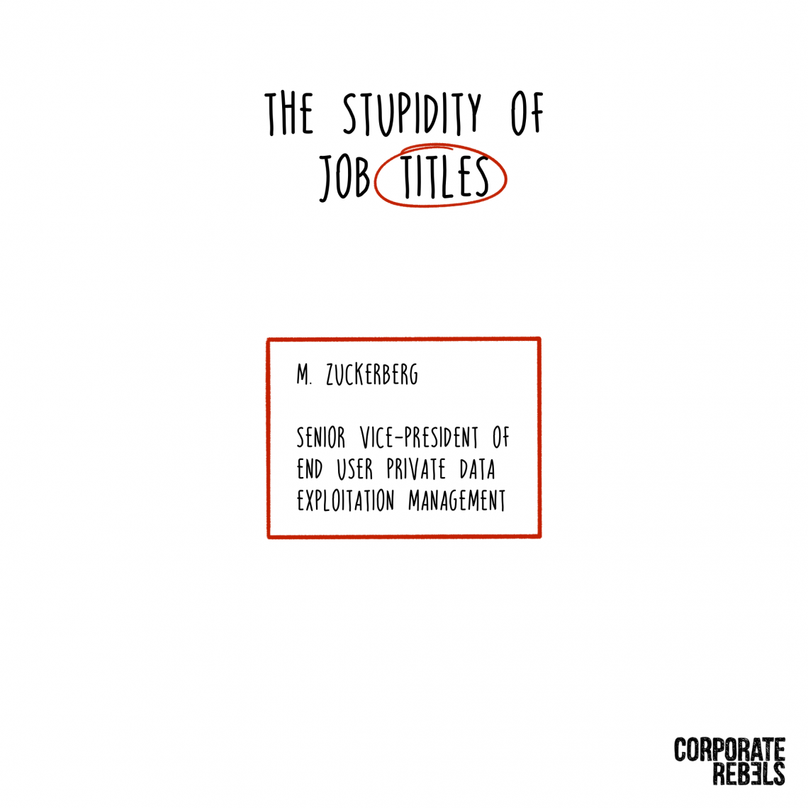 stop-the-stupidity-of-hyper-inflated-job-titles-corporate-rebels