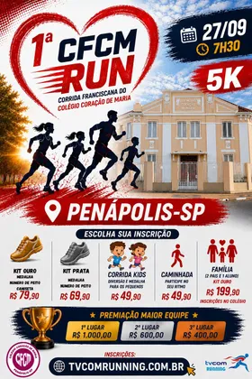 Imagem de divulgação da corrida 1ª Cfcm Run Colégio Coração De Maria Penápolis Sp