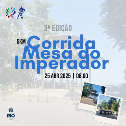 Imagem de divulgação da corrida Corrida da Mesa do Imperador