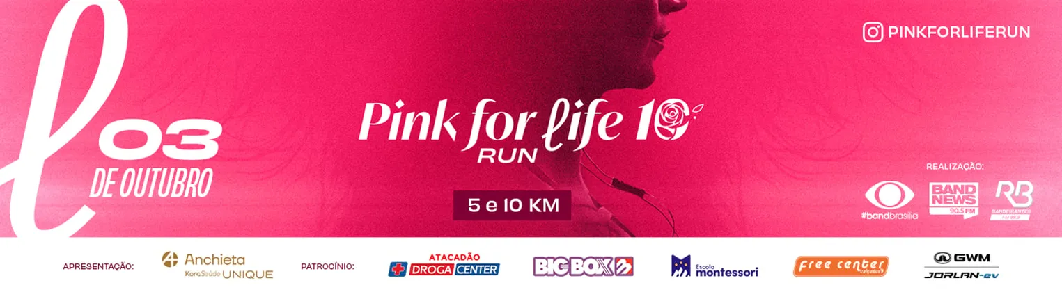 Imagem de divulgação da corrida Pink For Life Run 2026 - Especial 10 Anos