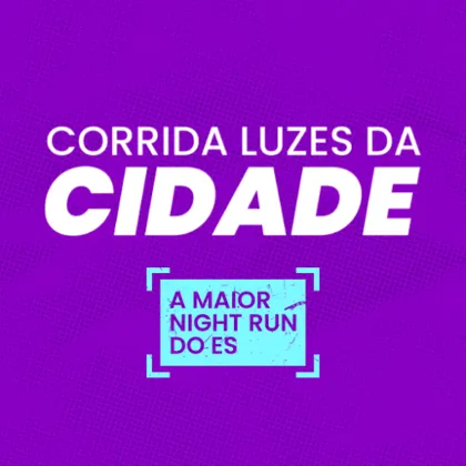 Imagem de divulgação da corrida Corrida Luzes Da Cidade - a Maior Night Run Do Es