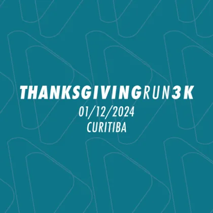 Imagem de divulgação da corrida Thanks Giving Run 2025 Caminhada Solidária