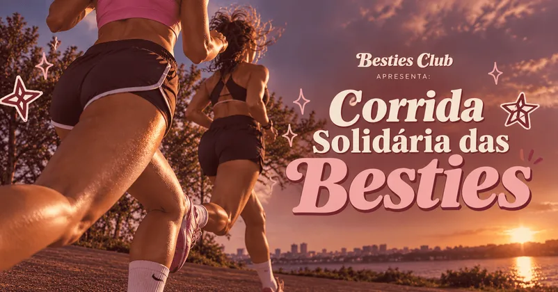 Imagem de divulgação da corrida Corrida Solidária das Besties