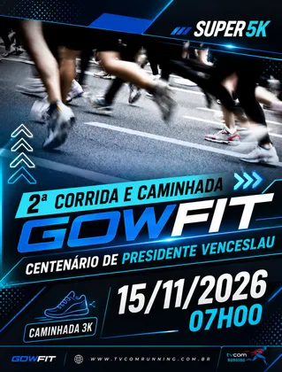 Imagem de divulgação da corrida 2ª Corrida E Caminhada Gowfit Presidente Venceslau Sp